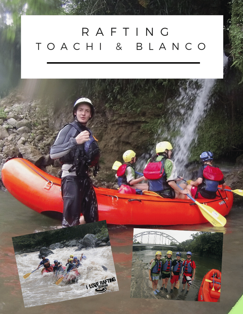Rafting Toachi and Blanco rivers